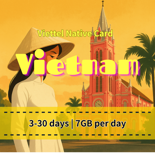 【eSIM】Vietnam 5G Ultra High Data Plan｜Native Vietnam Network｜Viettel Telecom｜7GB High-Speed Data per Day for Seamless Connectivity Across Vietnam