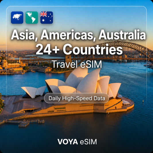 Asia, Americas, Australia 24+ Countries Daily eSIM – VOYA eSIM