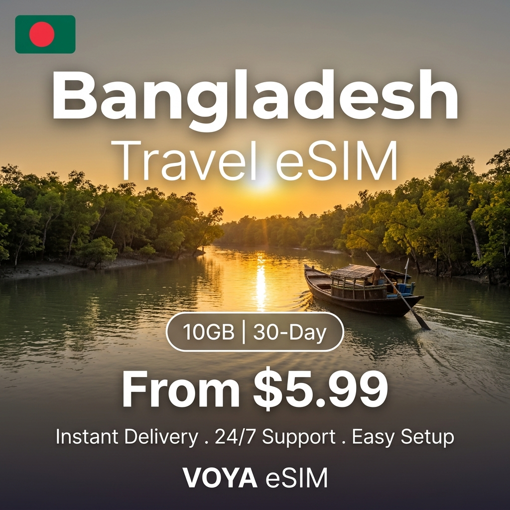 Bangladesh Travel eSIM - VOYA eSIM